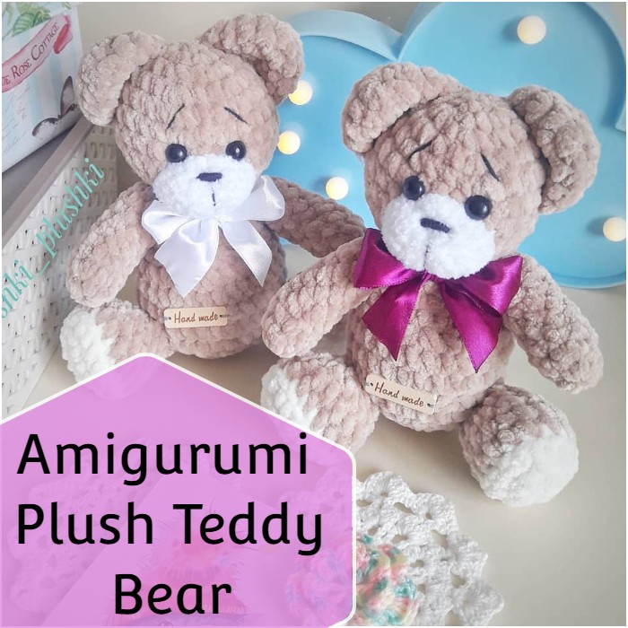 Amigurumi Plush Teddy Bear