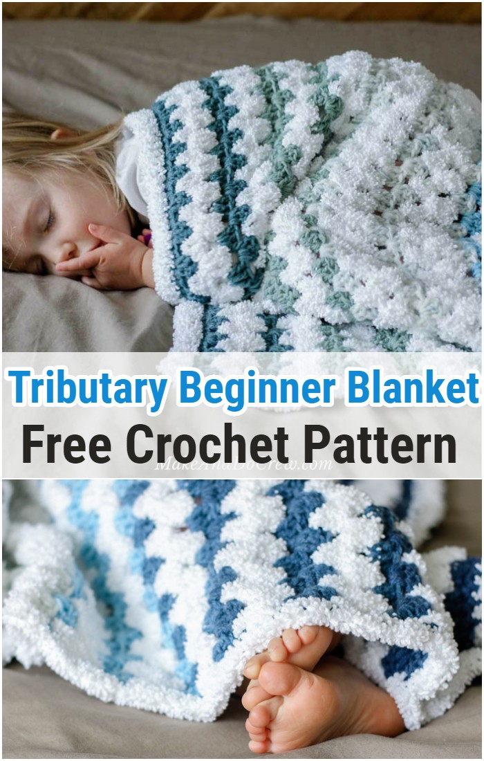 Tributary Free Beginner Crochet Baby Blanket Pattern
