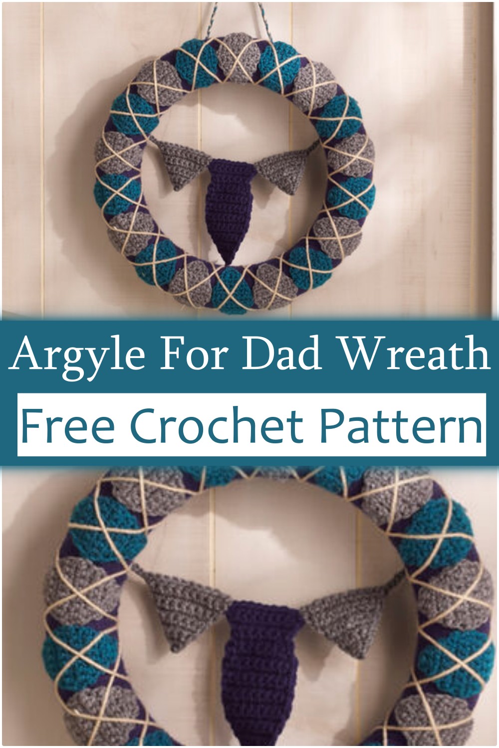 Crochet Argyle For Dad Wreath