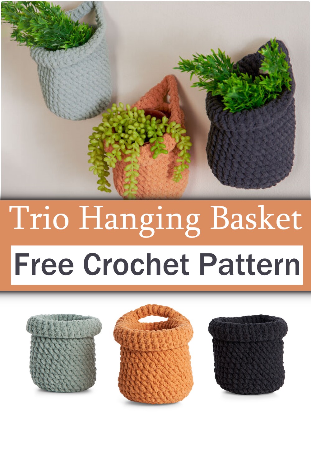 Trio Hanging Crochet Basket Pattern