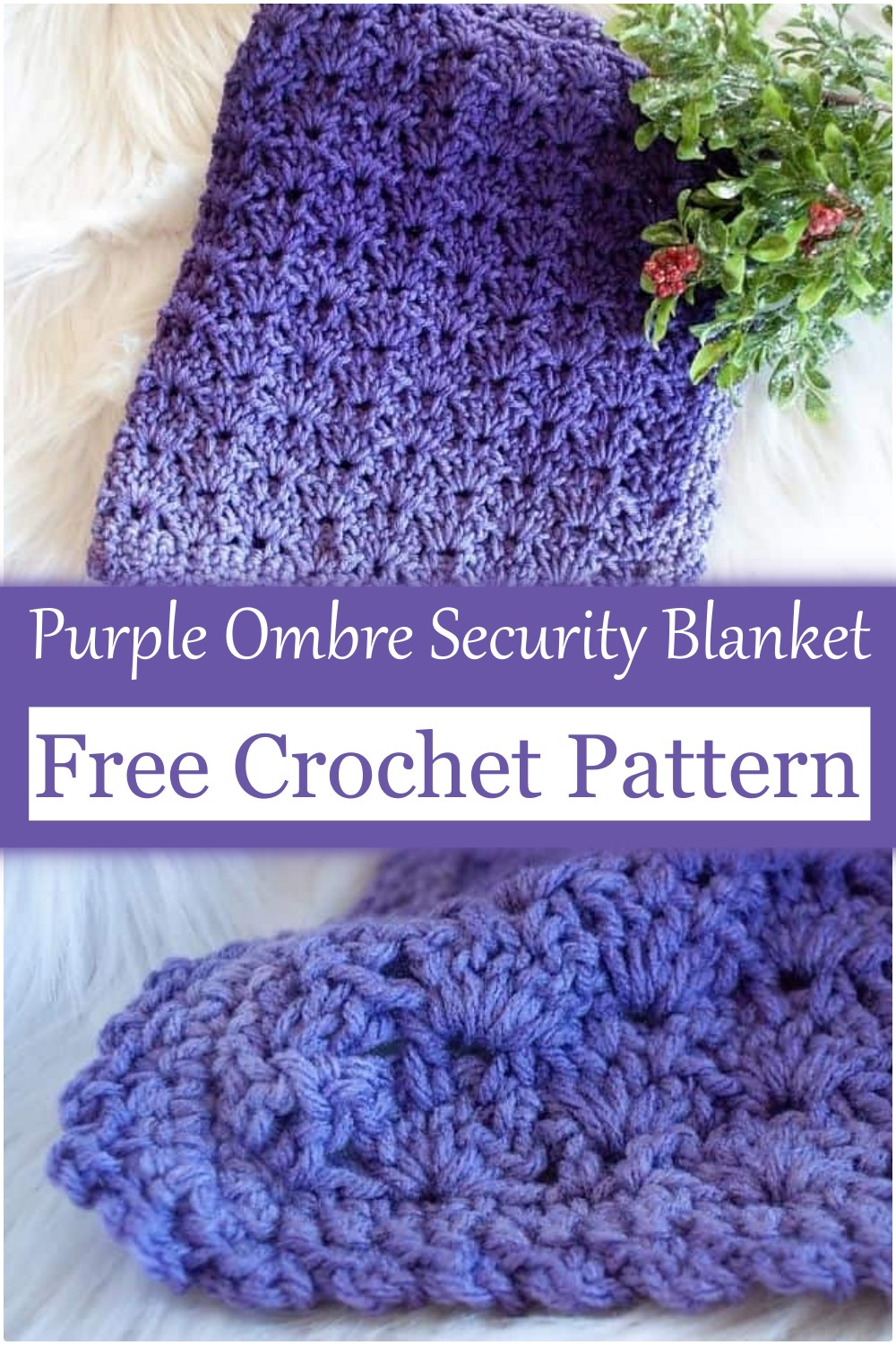 Crochet Purple Ombre Security Blanket