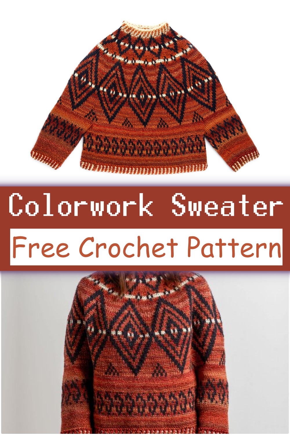Colorwork Crochet Sweater Free Pattern