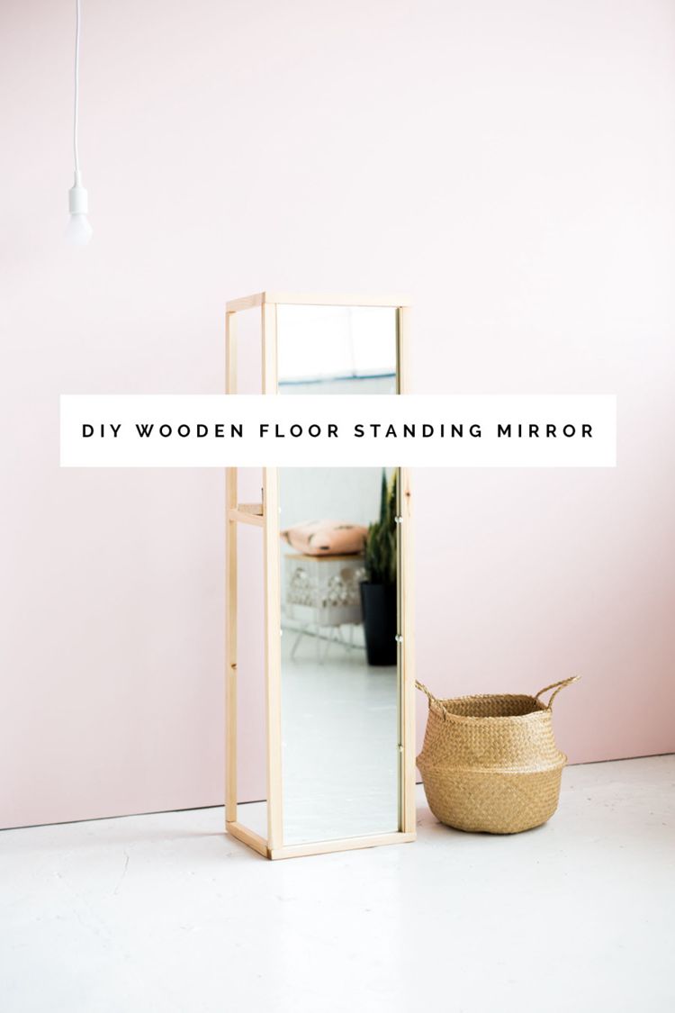 DIY Wooden Floor Mirror Stand