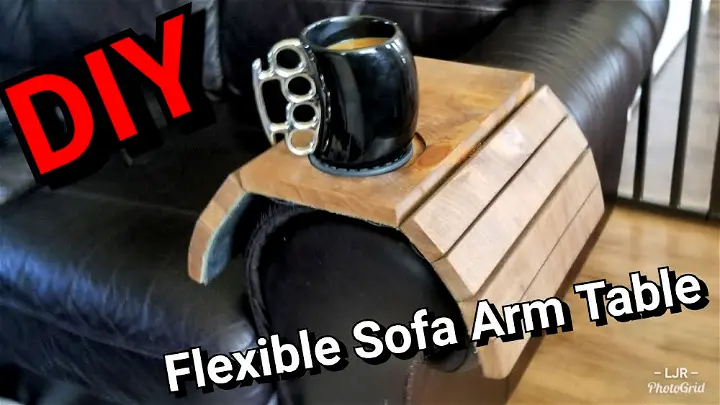 How To Make a Flexible Sofa Arm Table