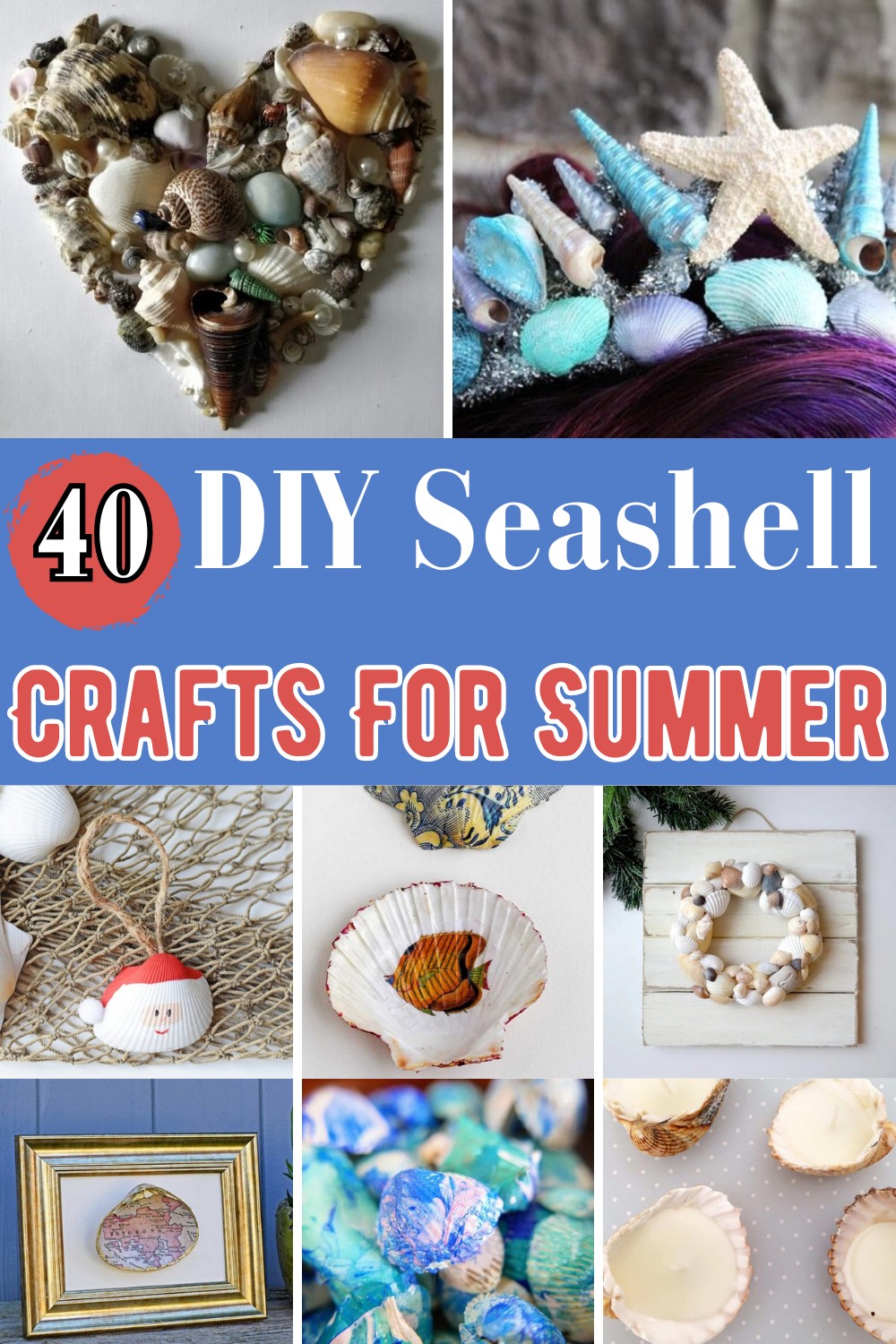 40 DIY Seashell Crafts To Make This Summer