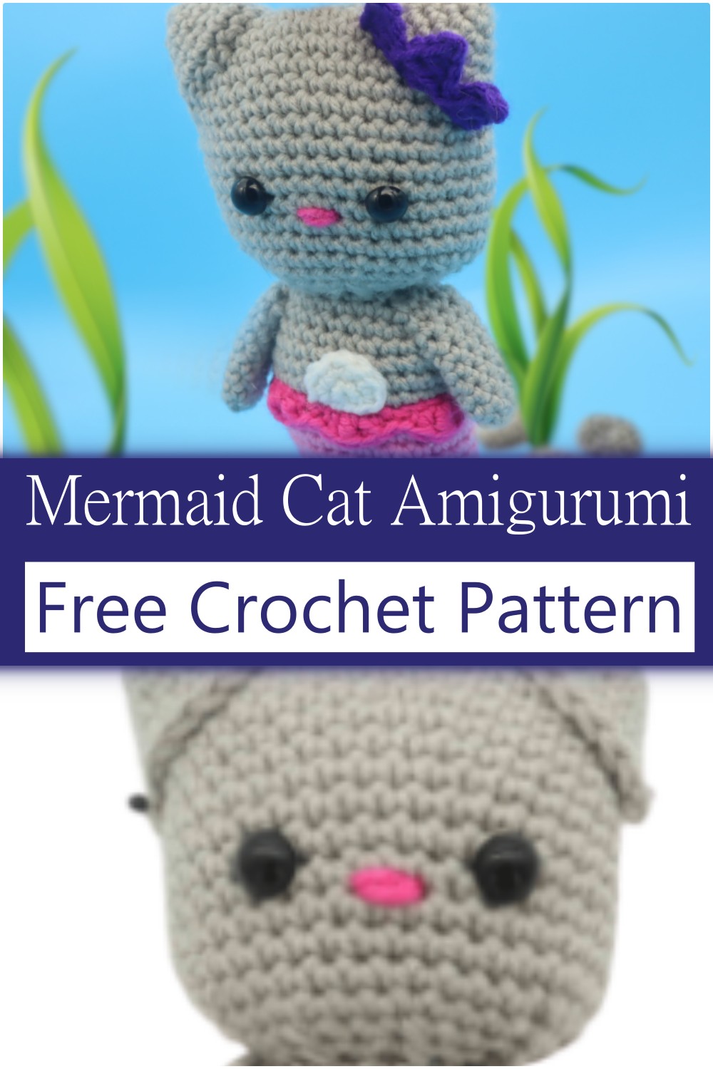 Crochet Cat Pattern With Mermaid Amigurumi Idea