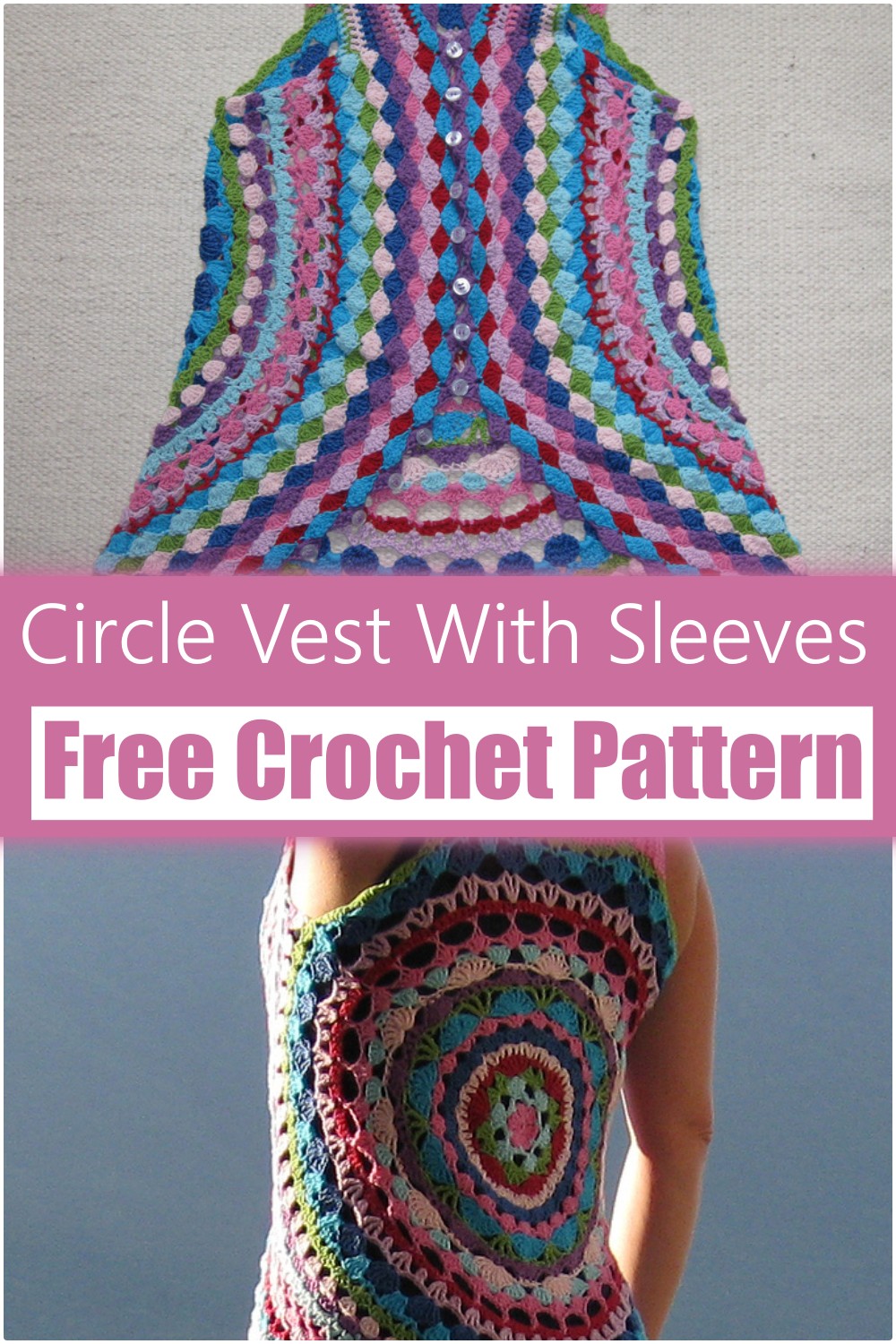 Crochet Circle Vest With Sleeves