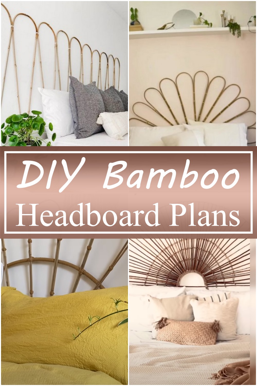 DIY Bamboo Headboard Plans