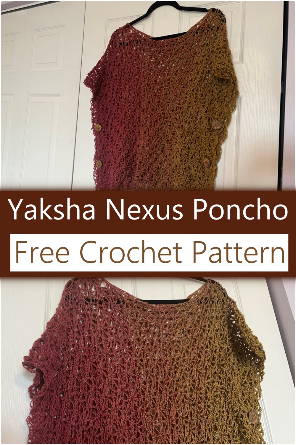 Yaksha Nexus Easy Crochet Poncho Pattern