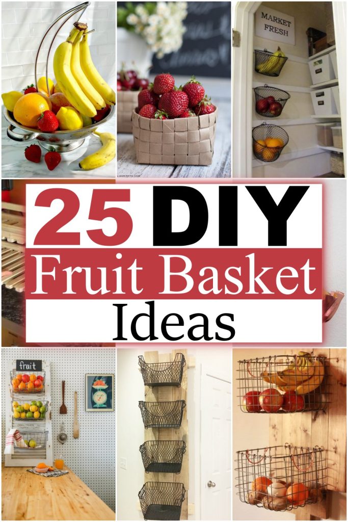 25 DIY Fruit Basket Ideas How To Make A Fruit Basket DIY Crafts