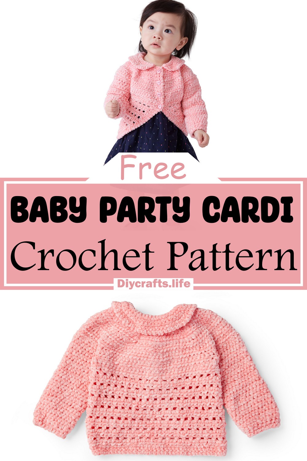 Crochet Baby Party Cardi Pattern