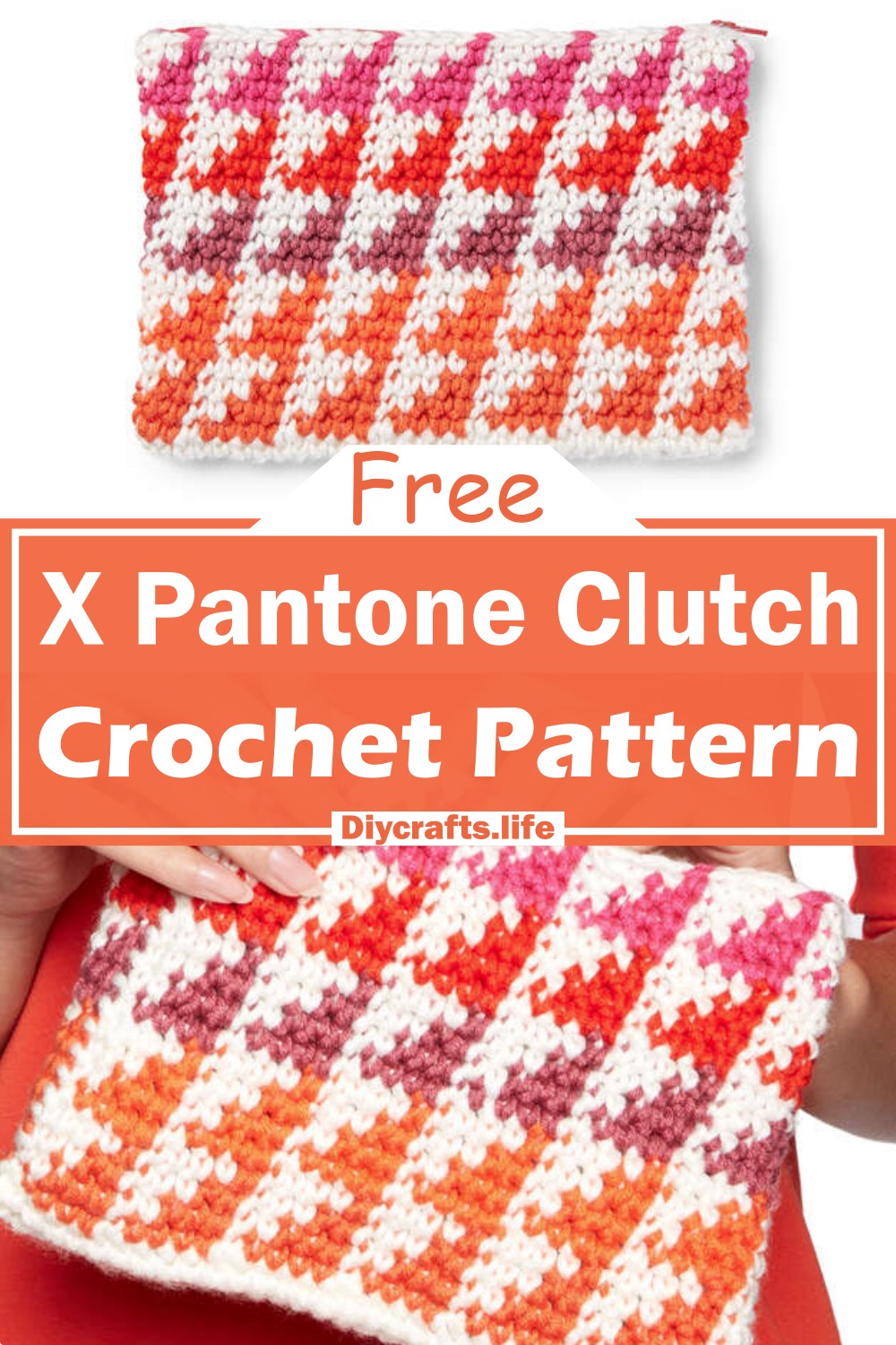 Crochet X Pantone Clutch Pattern
