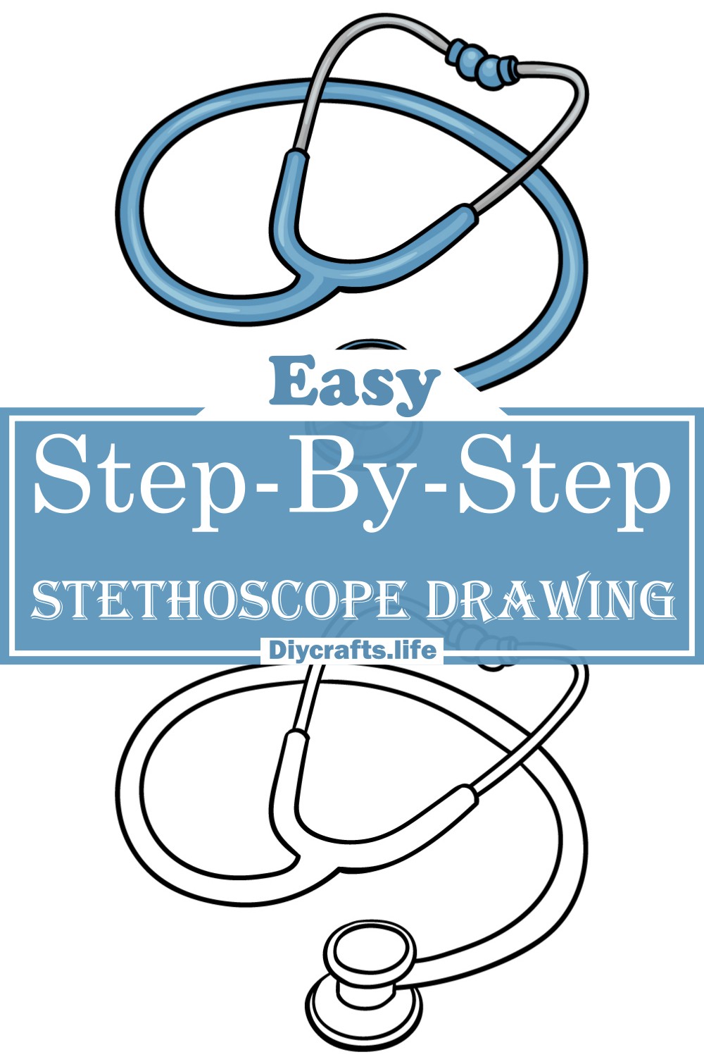 Step-By-Step Stethoscope Drawing