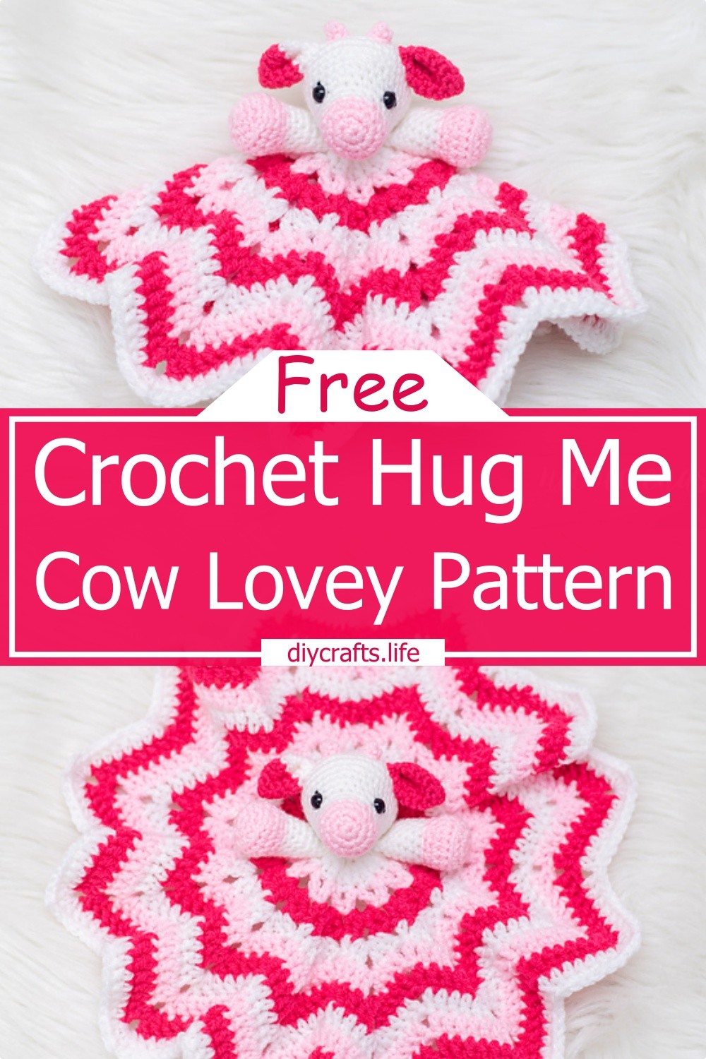 Crochet Hug Me Cow Lovey Pattern