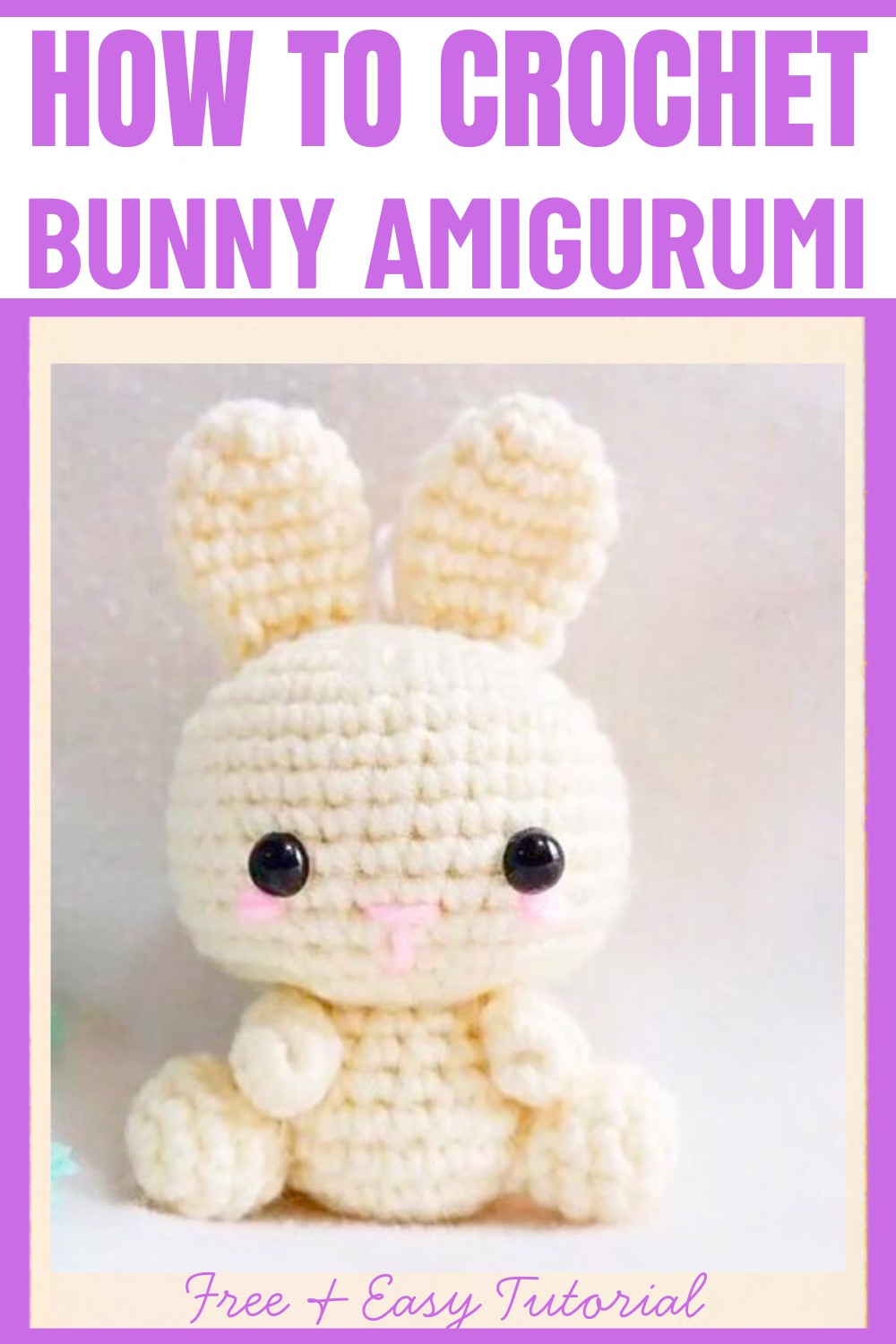 Crochet Bunny Amigurumi Pattern For Kids