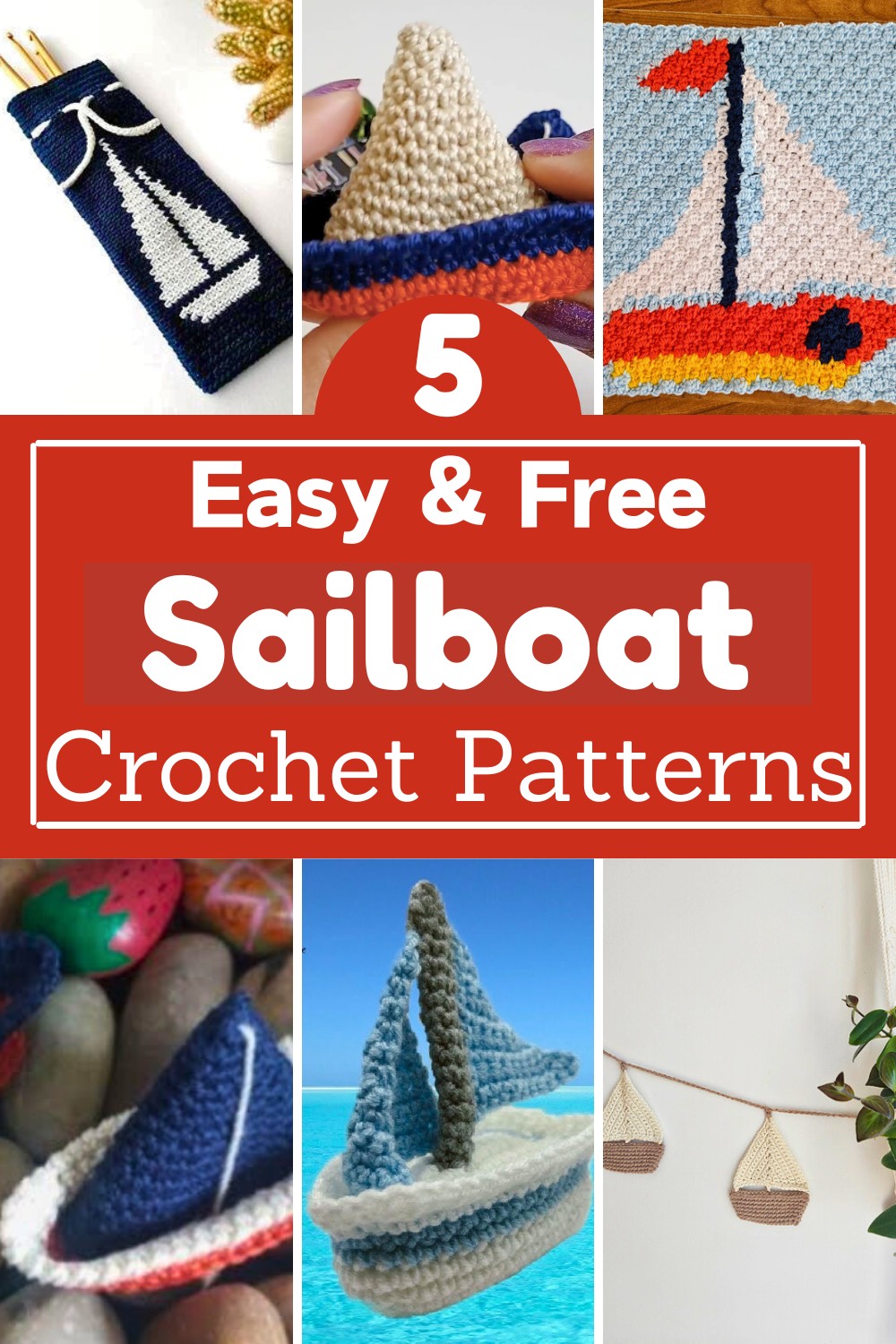 5 Crochet Sailboat Patterns