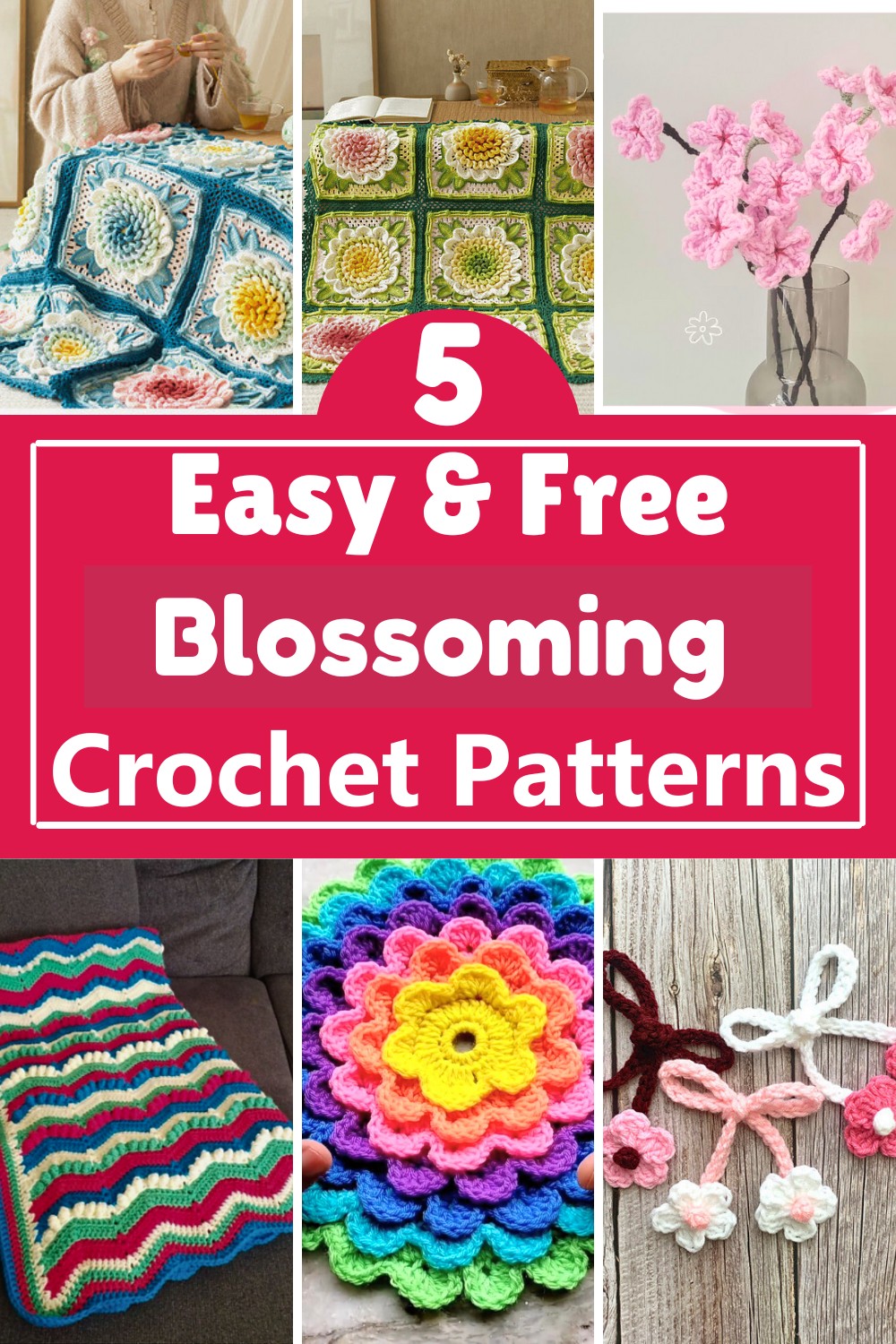 Crochet Blossoming Patterns