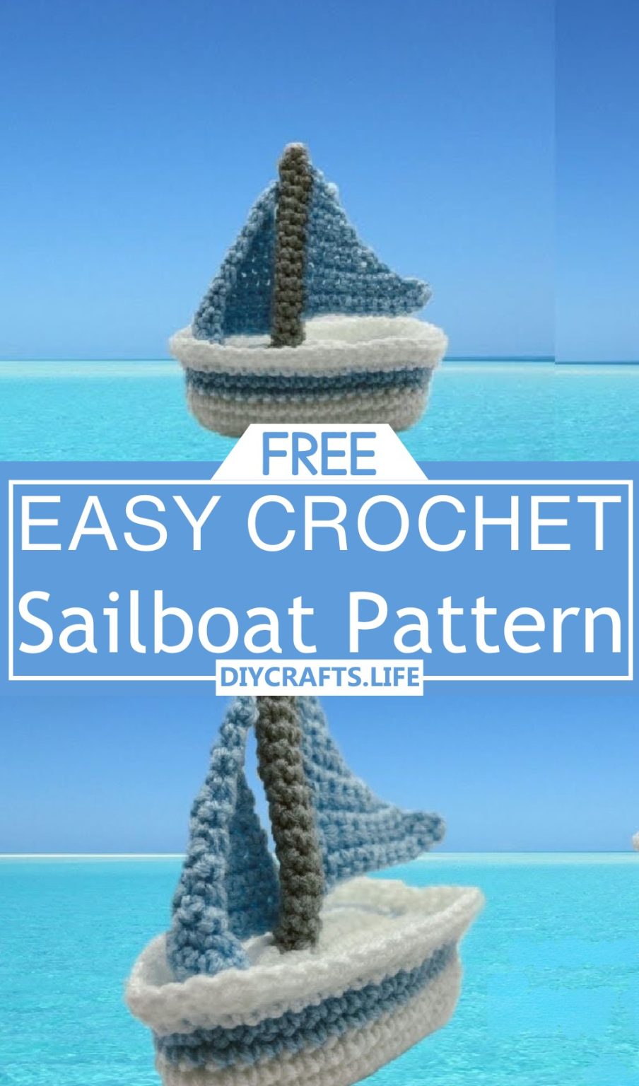 Crochet Sailboat Patterns For Nautical Decor & Gifts - DIY Crafts