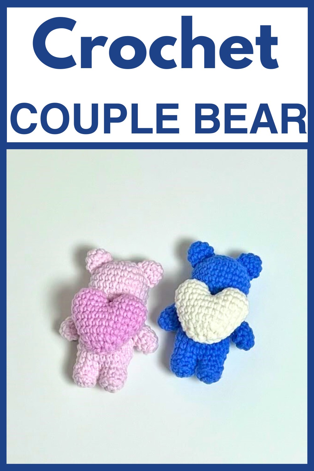 Crochet Couple Bear Amigurumi Pattern
