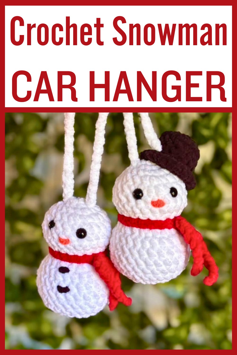 Crochet Snowman Car Hanger Amigurumi Pattern