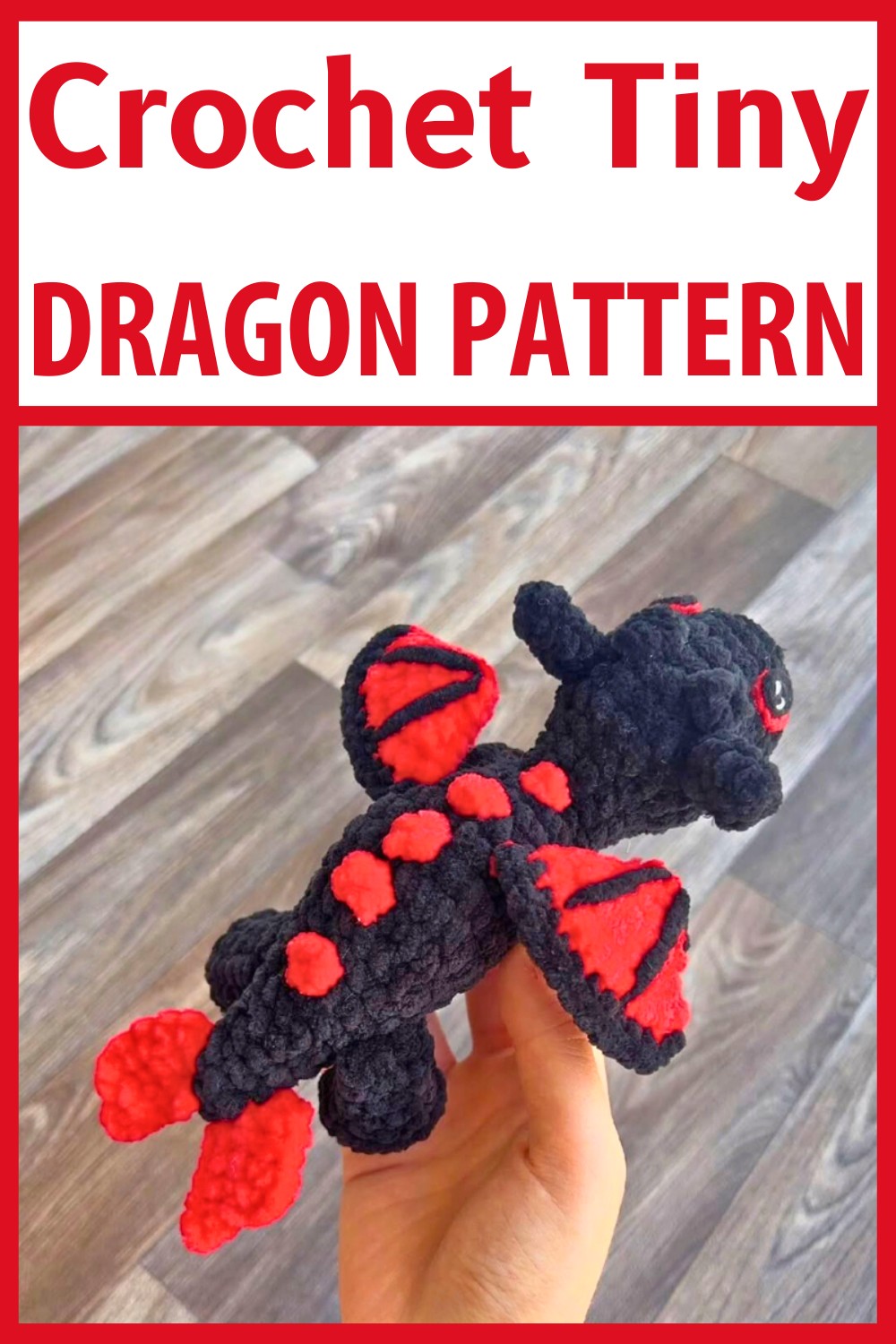 Crochet Tiny Dragon Amigurumi Pattern