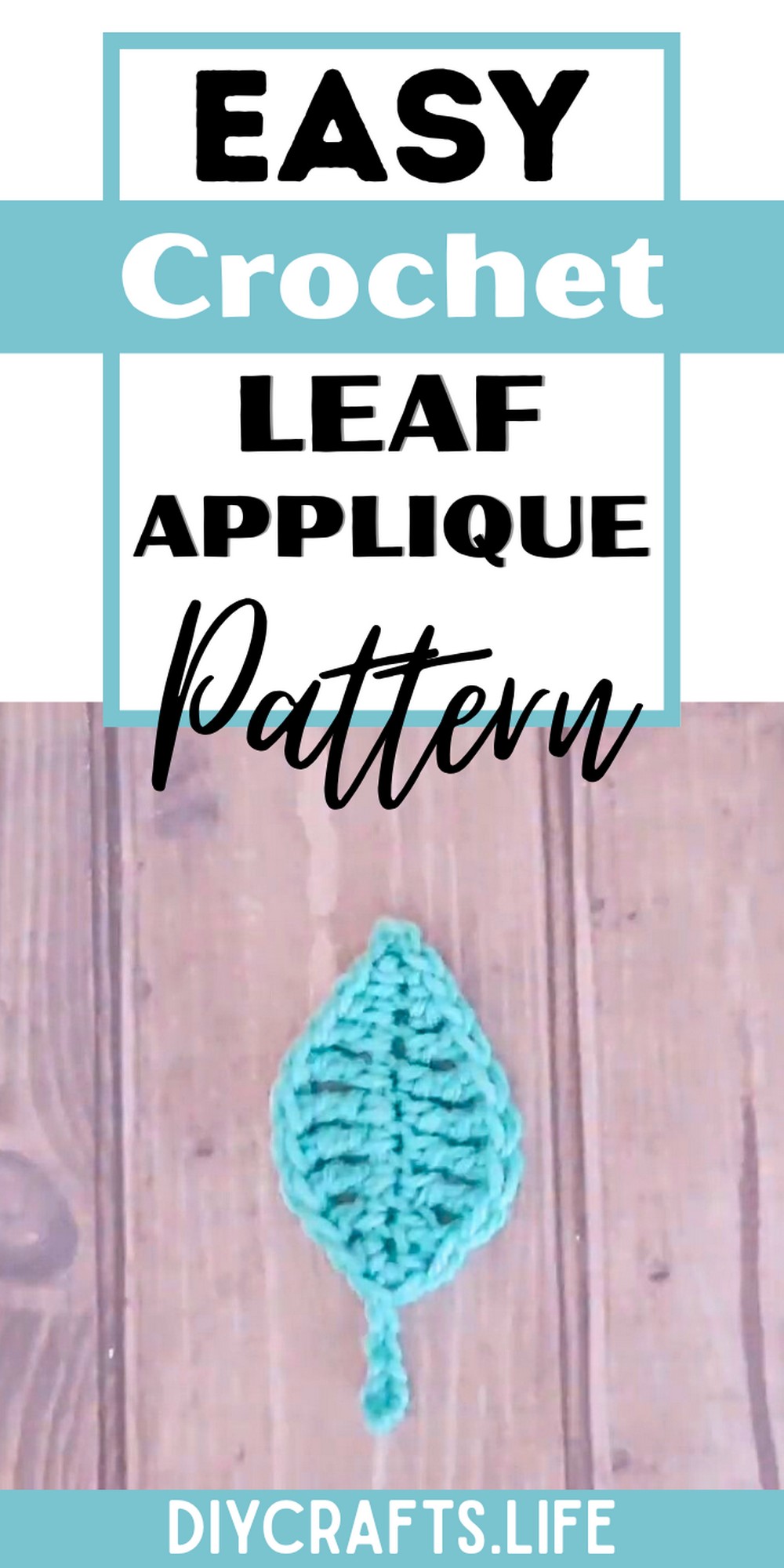 Crochet a Leaf Applique Pattern: Quick and Beautiful