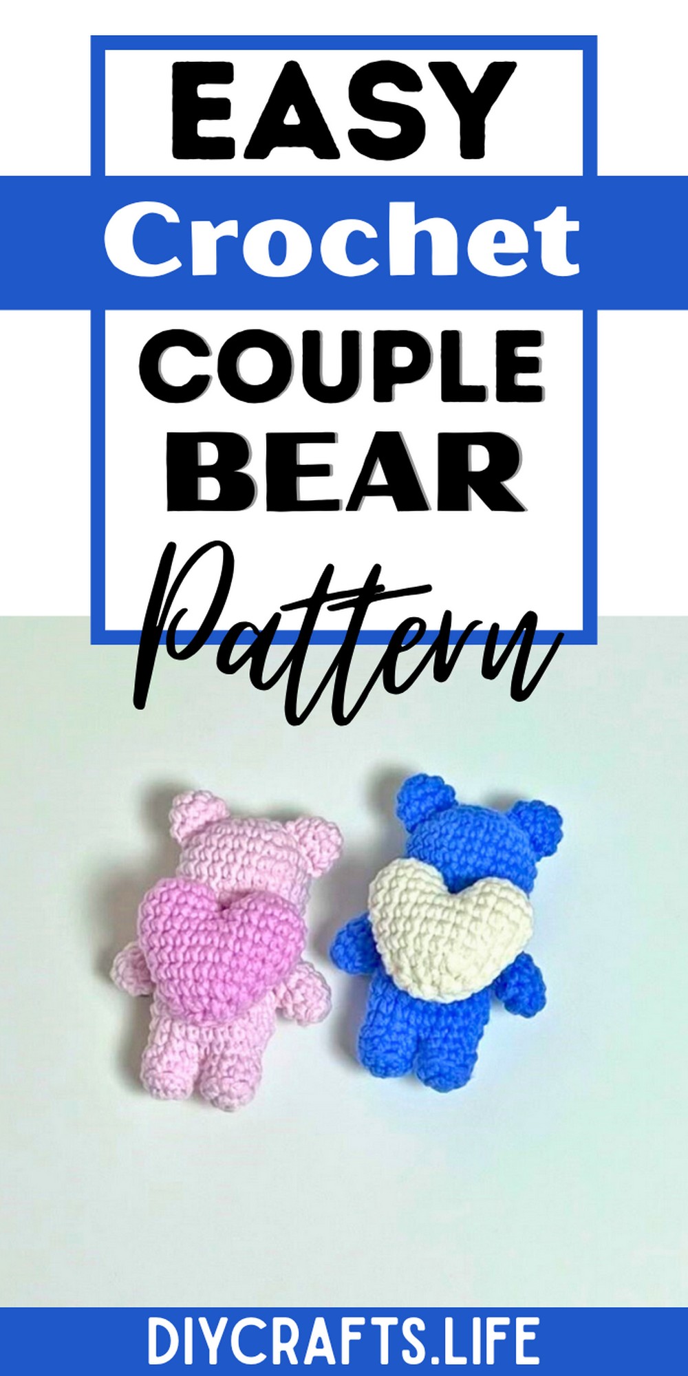 Cute Crochet Couple Bear Amigurumi Pattern