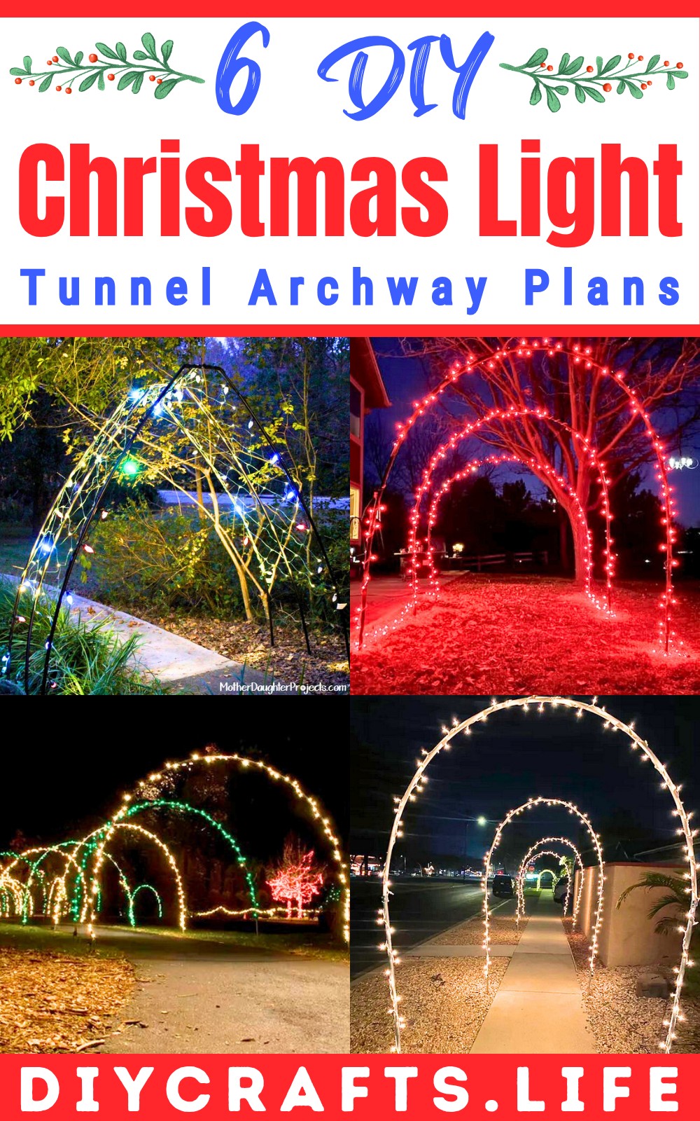 6 DIY Christmas Light Tunnel Archway Plans