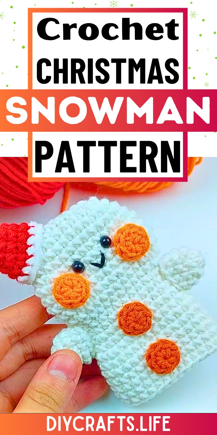 How to Make a Beautiful and Versatile Crochet Christmas Snowman
