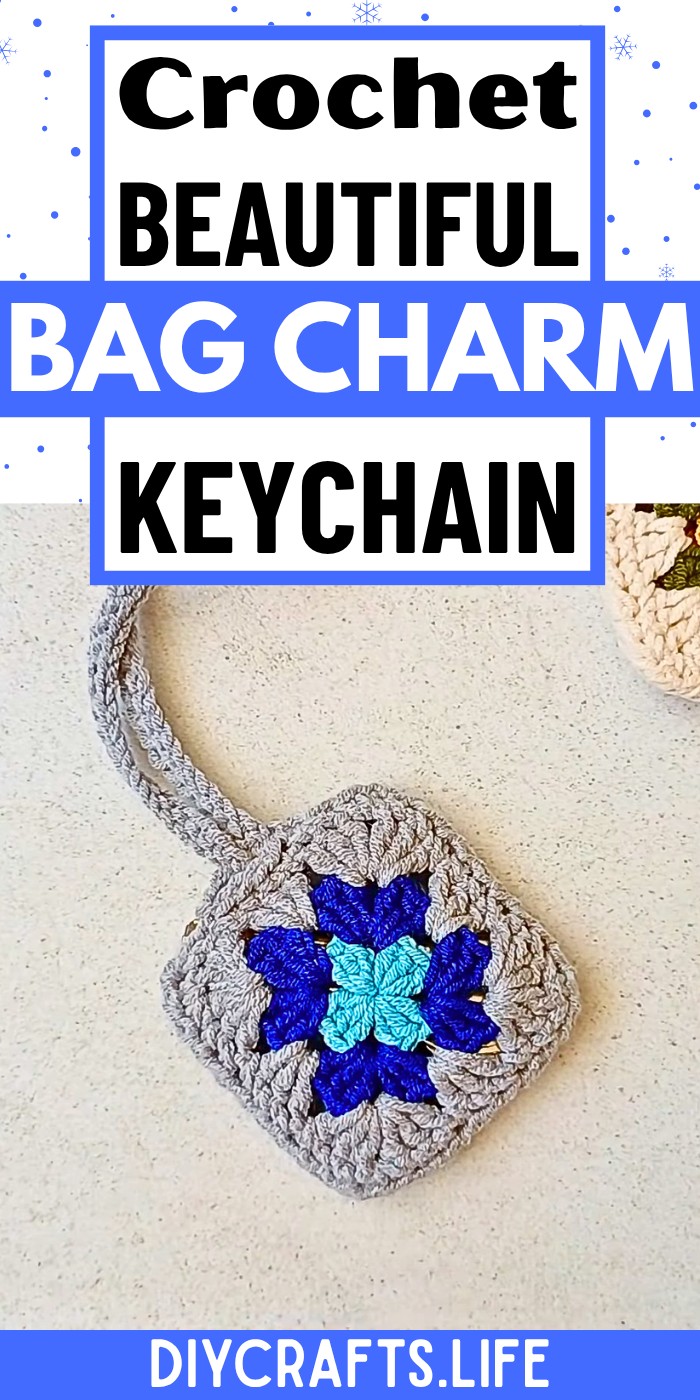 How to Crochet a Durable and Elegant Granny Square Bag Charm