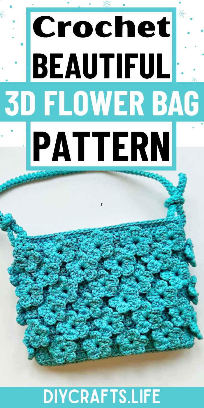 Crochet 3D Flower Bag Pattern Filled with Texture and Style