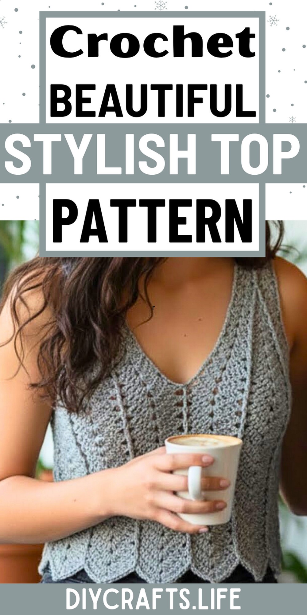 Stylish and Easy Crochet Top Pattern for All Sizes