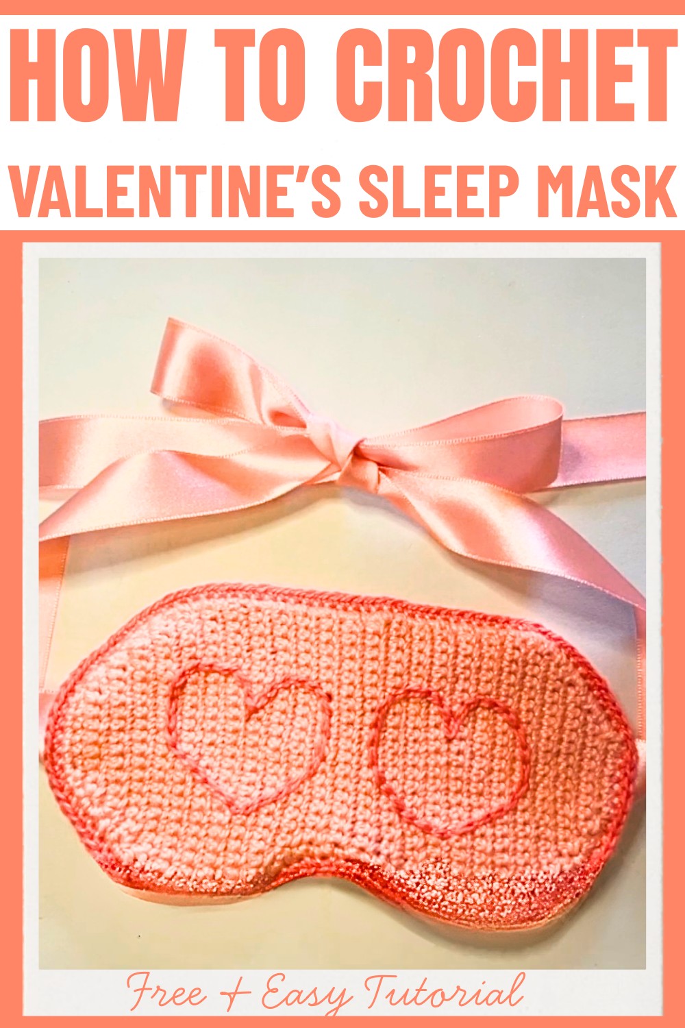 Crochet Valentine’s Sleep Mask – Sweet Comfort with Love