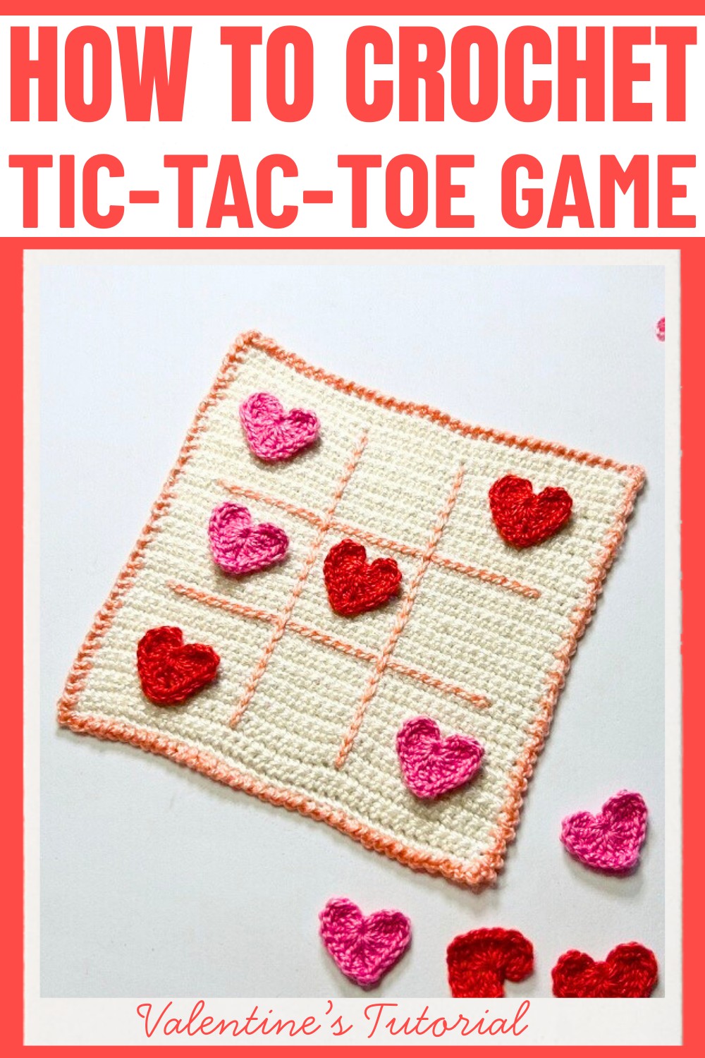 Crochet a Valentine’s Tic-Tac-Toe Game – Handmade Fun!