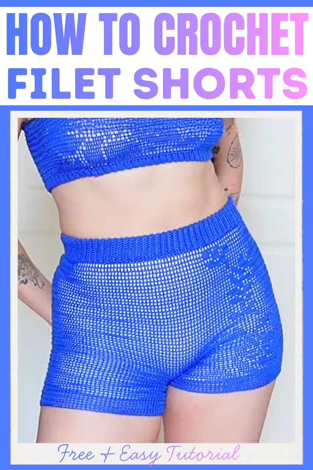 Filet Crochet Shorts Tutorial