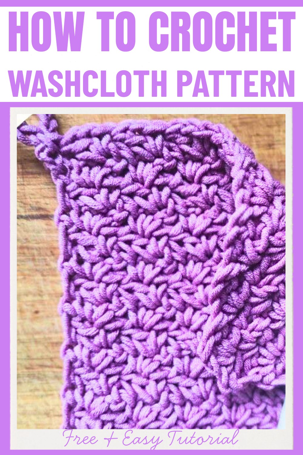 Textured Crochet Washcloth Pattern – Quick, Stylish, and Versatile