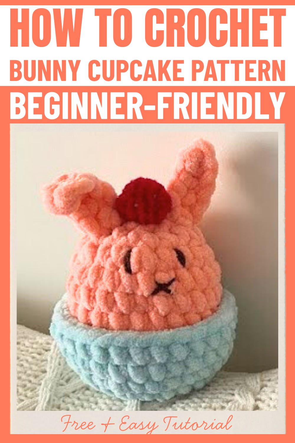 Beginner-Friendly Crochet Bunny Cupcake Pattern Free