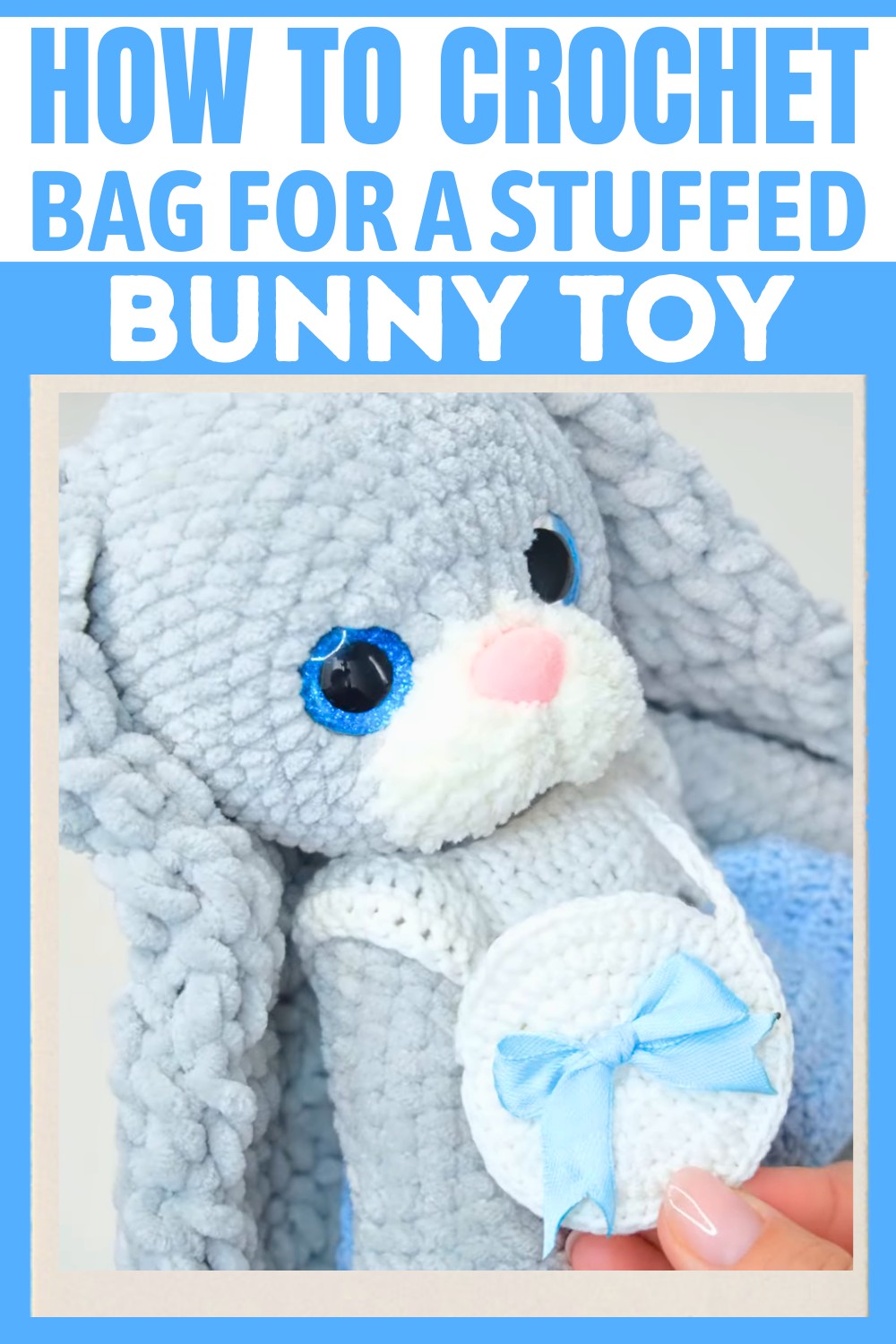 Crochet BAG for a Stuffed Bunny Toy