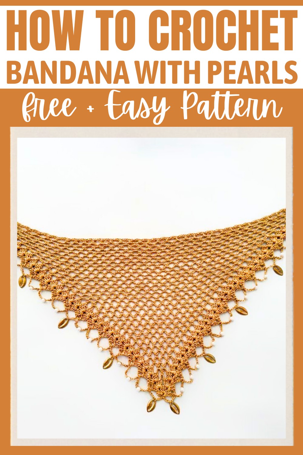 Easy Crochet Bandana Tutorial with Charms and Pearls