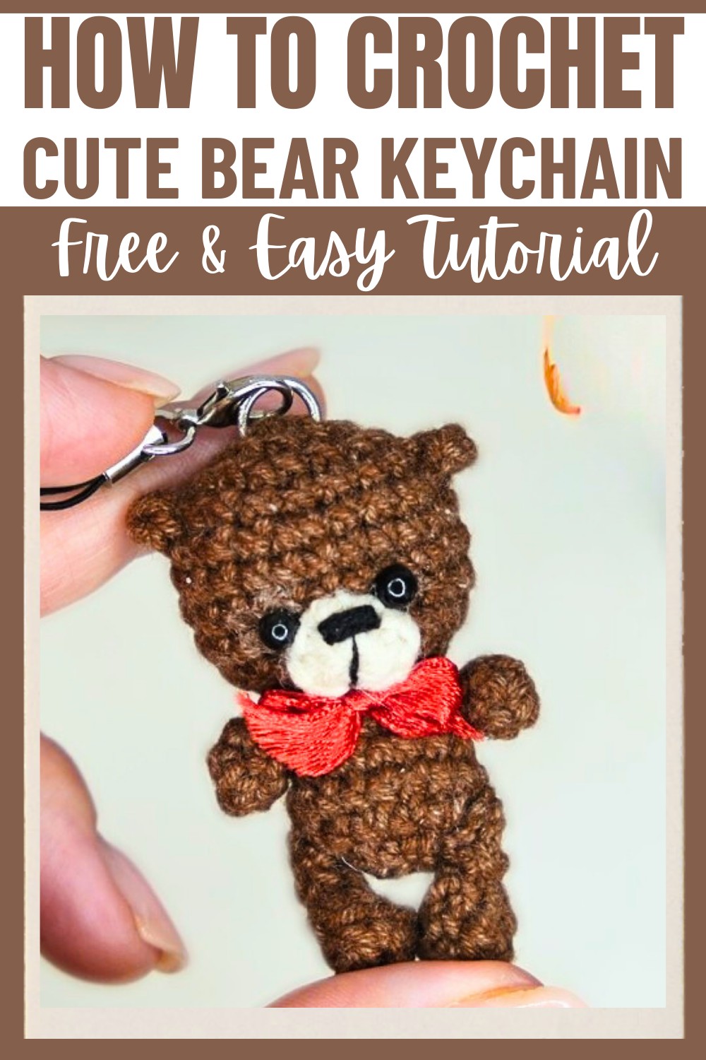 How to Crochet a Cute Bear Keychain for Beginners