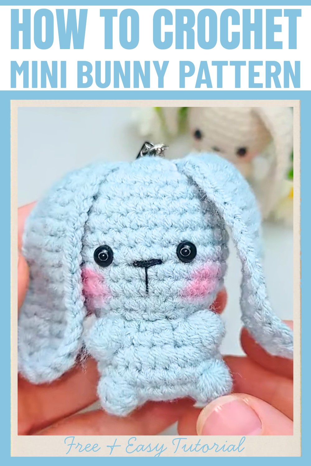 How to Crochet a Mini Bunny For Beginners