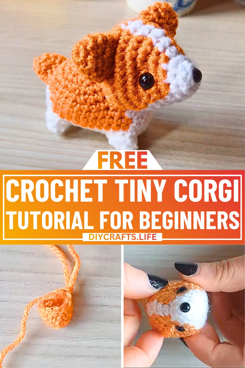 Step-by-Step Crochet Tiny Corgi Tutorial for Beginners