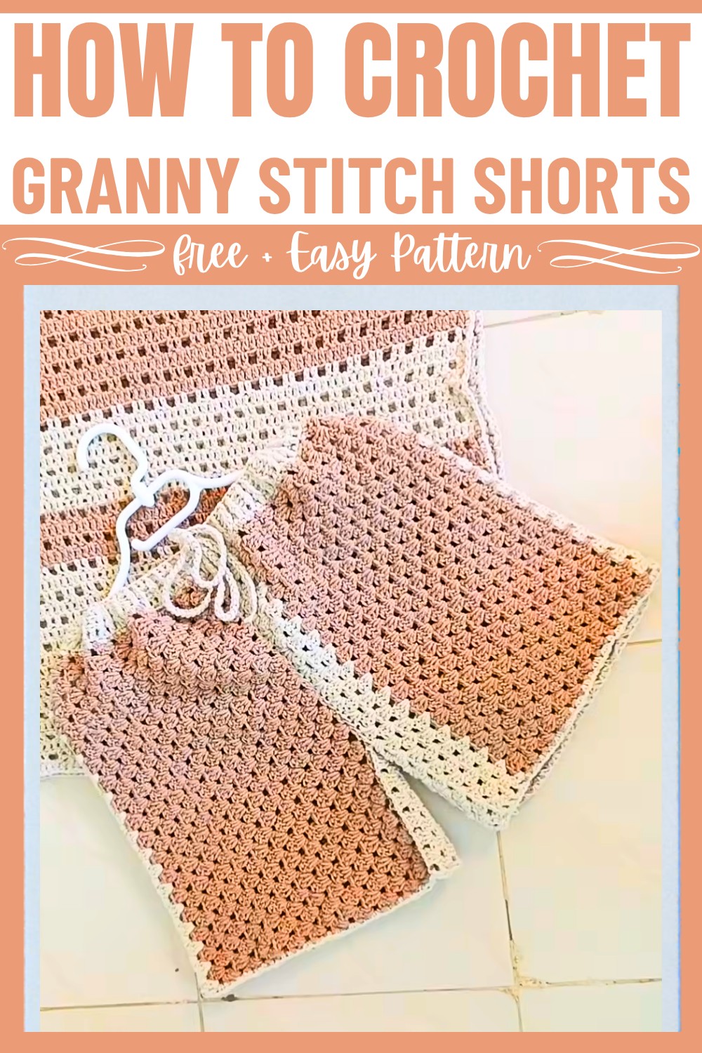 How to Crochet Granny Stitch Shorts - Unique and Easy Pattern