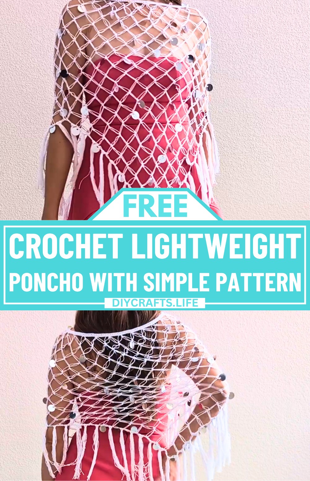 Crochet a Lightweight Poncho with Solomon’s Knot & Sequins
